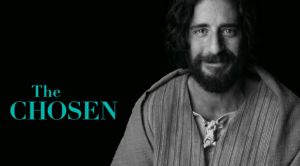 Image of Jesus with words "The Chosen"
